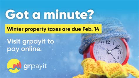 Reminder: Winter property tax payments .